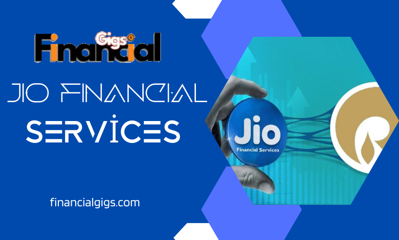 Jio Financial Services - Disrupting the Financial Landscape with Digital Innovatio