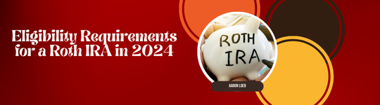 The Comprehensive Guide to Opening a Roth IRA in 2024