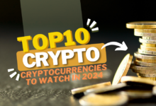Top 10 Cryptocurrencies to Watch in 2024