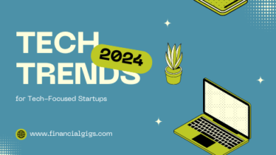 2024 Trends for Tech-Focused Startups